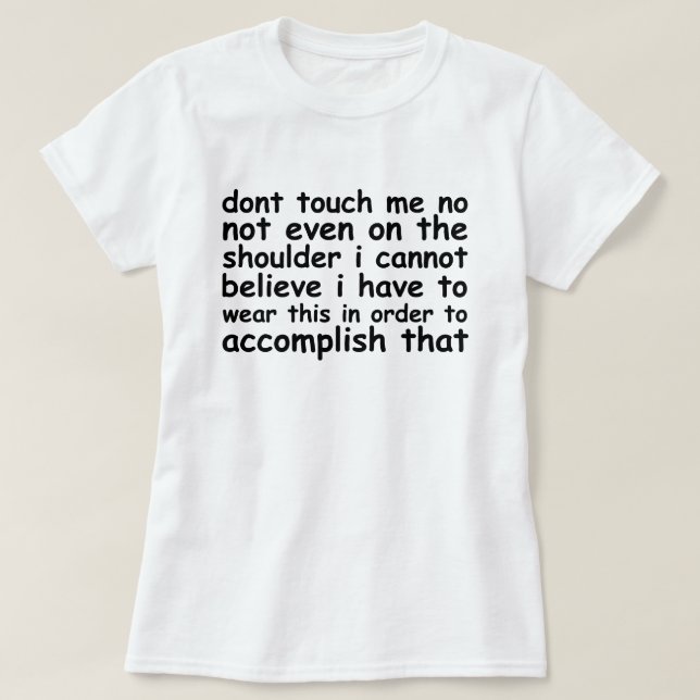 T-shirt incrédule ne touchez pas me.png (Design devant)