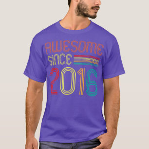 T-shirt Incroyable depuis 2016 6 ans Rétro Vintage 6e Anni