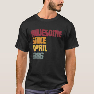 T-shirt Incroyable depuis avril 1986 40e anniversaire - Vi