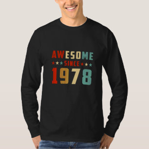 T-shirt Incroyable depuis l'anniversaire 1978