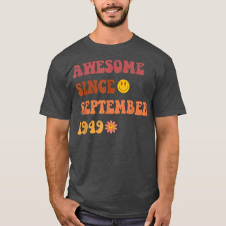 T-shirt Incroyable depuis septembre 1949 Rétro Groovy 73 a