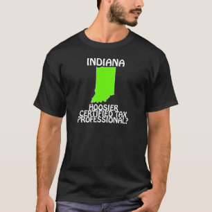 T-shirt Indiana - Hoosier Certified Tax Professional?