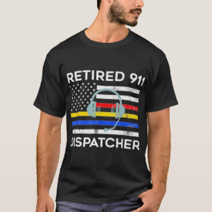 T-shirt Indicateur du répartiteur 911 à la retraite