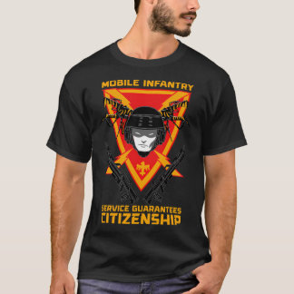 T-shirt Infanterie Mobile - Le Service Garantit La Citoyen