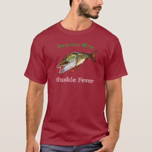 T-shirt Infecté avec la fièvre de Muskie