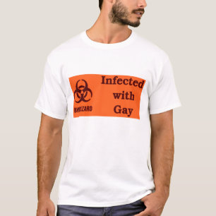 T-shirt Infecté avec l'homosexuel