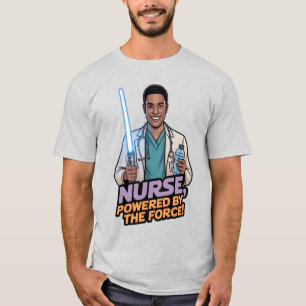 T-shirt Infirmière alimentée par la Force