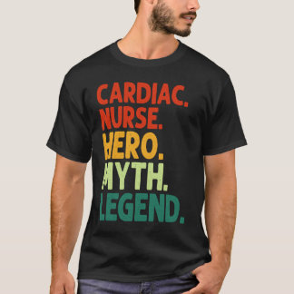 T-shirt Infirmière cardiaque Héros Mythe Légende Vintage