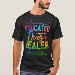 T-shirt Infirmière Concessionnaire de médicaments instruit