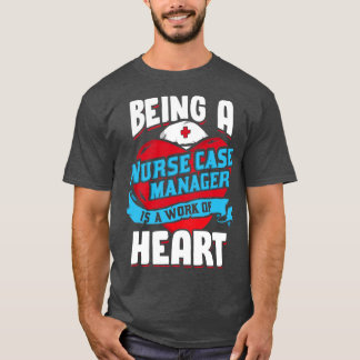 T-shirt Infirmière Coque gestionnaire Gestion Cadeau de so