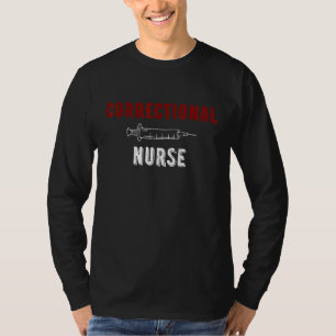T-shirt Infirmière correctionnelle École de travail Équipe