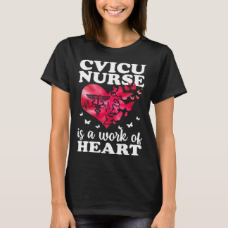 T-shirt Infirmière CVICU Travail Du Coeur Cardiovasculaire
