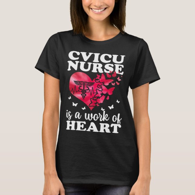 T-shirt Infirmière CVICU Travail Du Coeur Cardiovasculaire (Devant)