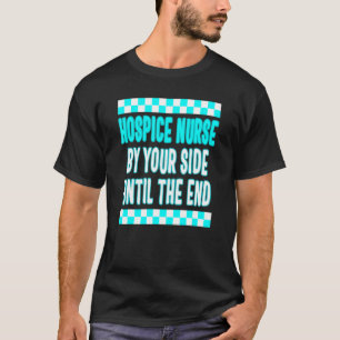 T-shirt Infirmière d'accueil Votre côté Infirmière inscrit