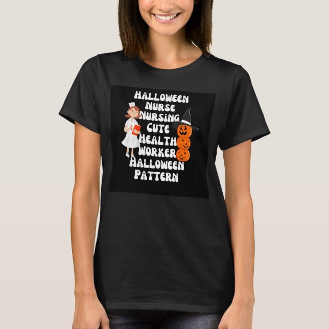 T-shirt Infirmière d'Halloween soins infirmiers travailleu (Devant)