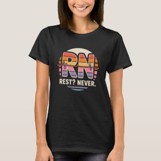 T-shirt Infirmière Diplômée Infirmière Jamais Drôle Repos