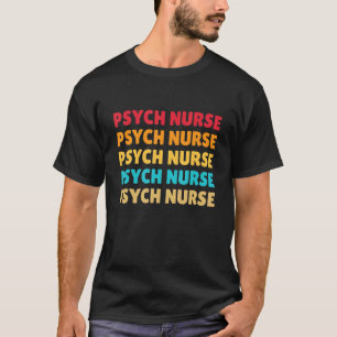 T-shirt Infirmière en psychiatrie rétro Soins infirmiers e
