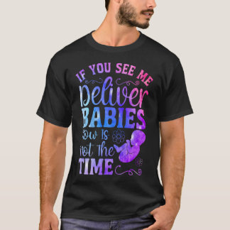 T-shirt Infirmière en salle d'accouchement et de travail I
