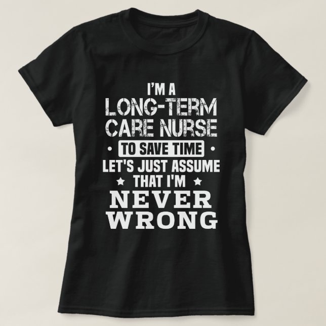 T-shirt Infirmière en soins de longue durée (Design devant)