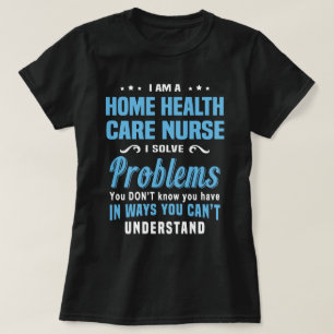 T-shirt Infirmière en soins de santé à domicile