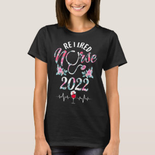 T-shirt Infirmière en verre de vin de retraite 2022 Floral
