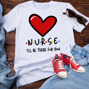 T-shirt Infirmière, je serai là pour toi