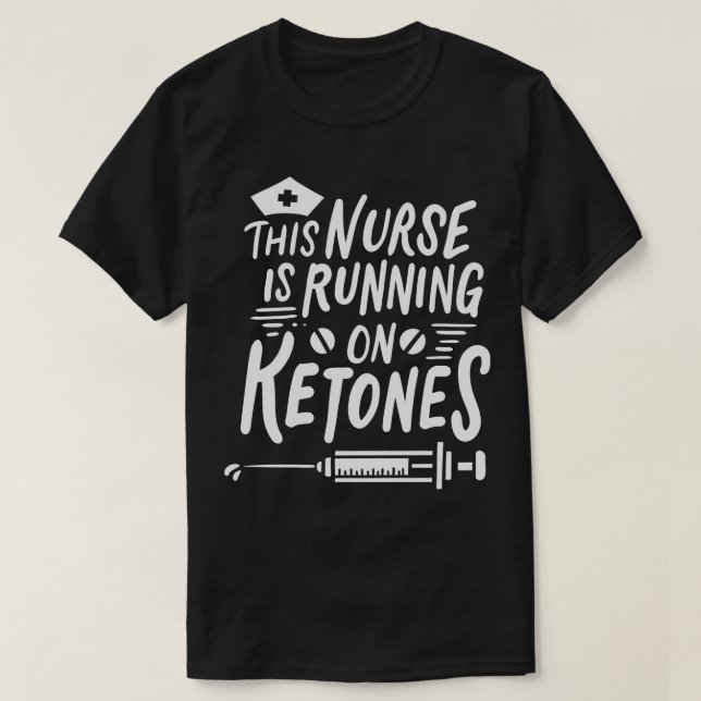 T-shirt Infirmière Ketones (Design devant)