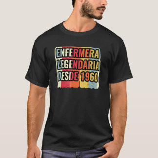 T-shirt Infirmière Légendaire Depuis 1960   Infirmière