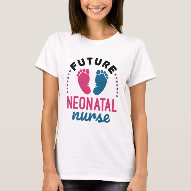 T-shirt Infirmière néonatale future Préemie NICU Infirmièr (Devant)