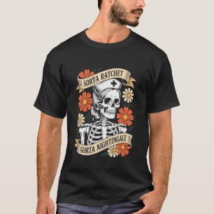 T-shirt Infirmière plutôt Ratchet plutôt squelette de Ross