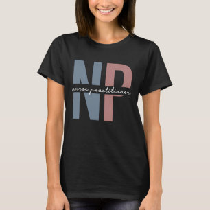 T-shirt Infirmière Praticien NP cadeaux d'appréciation