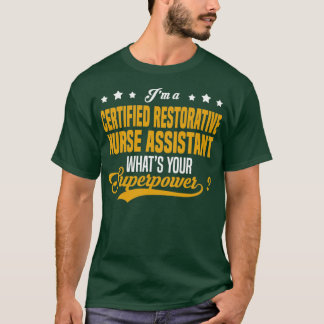 T-shirt Infirmière restauratrice certifiée adjointe