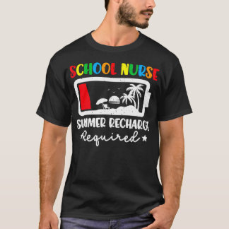 T-shirt Infirmière scolaire recharge estivale requise dern