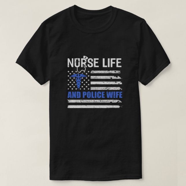 T-shirt Infirmière, vie et femme de police, drapeau améric (Design devant)