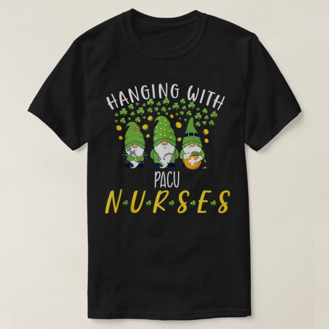 T-shirt Infirmières Gnome PACU Funny Irlandais Infirmière  (Design devant)