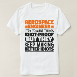T-shirt Ingénieur Aérospatial J'Essaie De Faire Des Choses