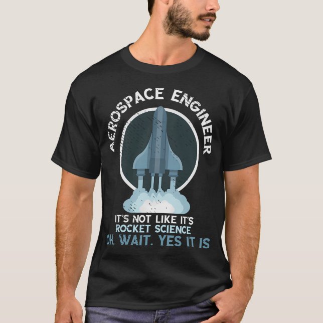 T-shirt Ingénieur aérospatial Moteur scientifique de fusée (Devant)