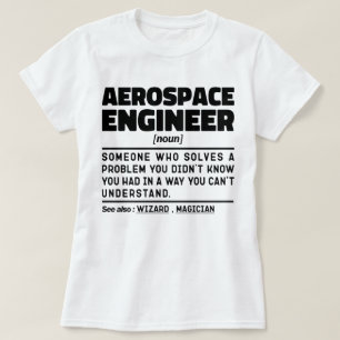 T-shirt Ingénieur aérospatial Noun Définition Sarcastique