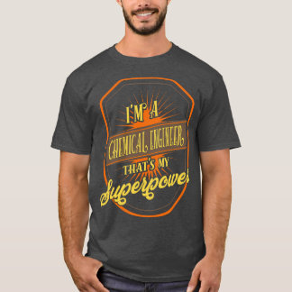 T-shirt Ingénieur chimique Ingénieur chimique