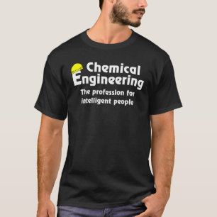 T-shirt ingénieur chimique intelligent