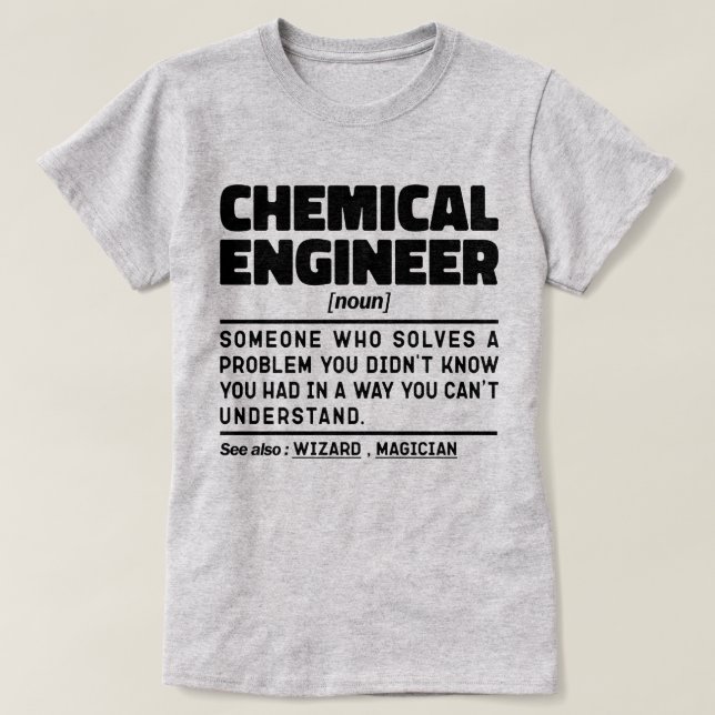 T-shirt Ingénieur chimique Noun Employé Idée actuelle drôl (Design devant)