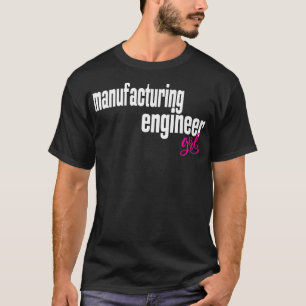 T-shirt Ingénieur de fabrication Ingénieur de fabrication