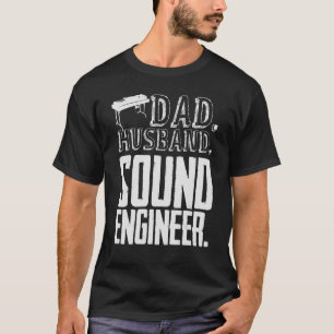 T-shirt Ingénieur du son Papa Ingénieur de la carte son Au