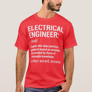T-shirt Ingénieur électrique Définition Ingénieur drôle G