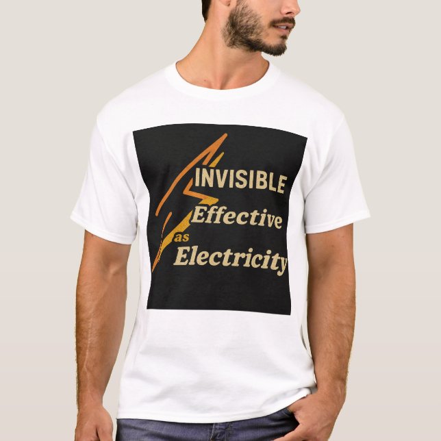 T-shirt Ingénieur électrique : Invisible, Efficace (Devant)