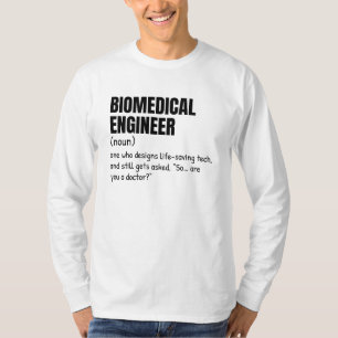 T-shirt Ingénieur en design biomédical Définition amusante