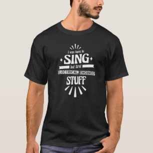 T-shirt Ingénieur En Électricité Désigné Pour Appréciation