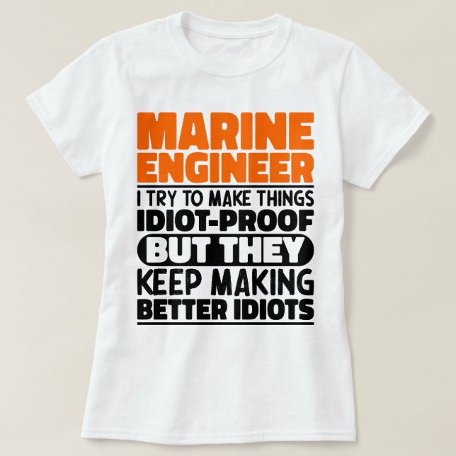 T-shirt Ingénieur En Marine, J'Essaie De Faire Des Choses  (Design devant)