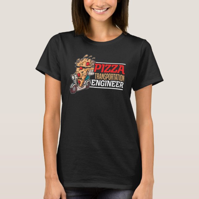 T-shirt Ingénieur en transport de pizza Livraison alimenta (Devant)
