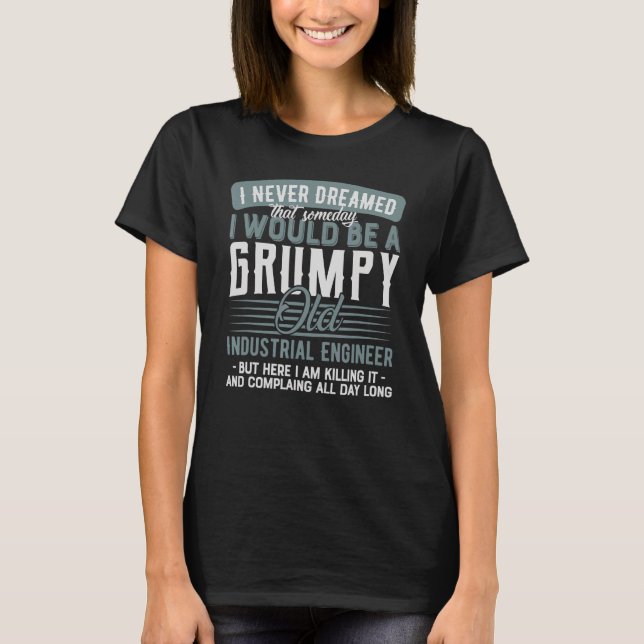 T-shirt Ingénieur Industriel Grumpy Et Vieux (Devant)